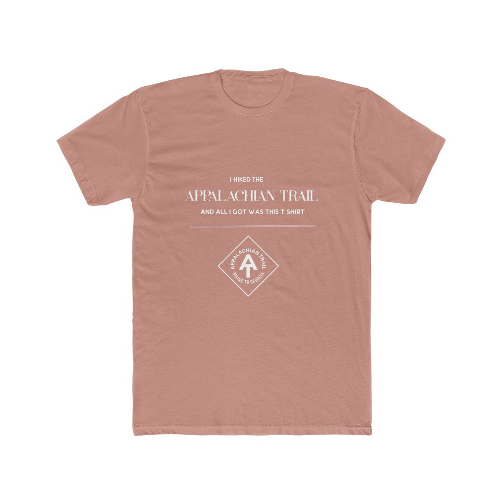 I hiked the Appalachian Trail and all I got was this t shirt